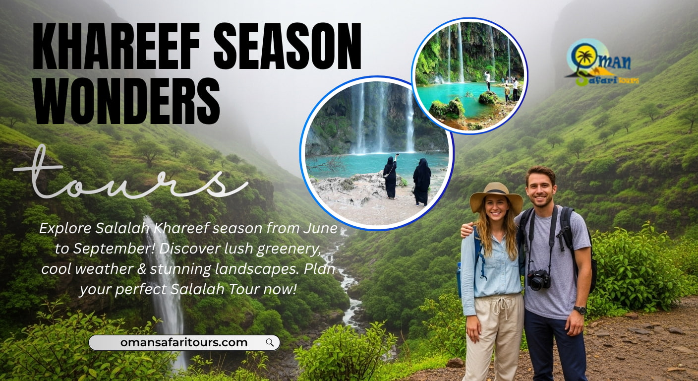 Khareef Season Wonders